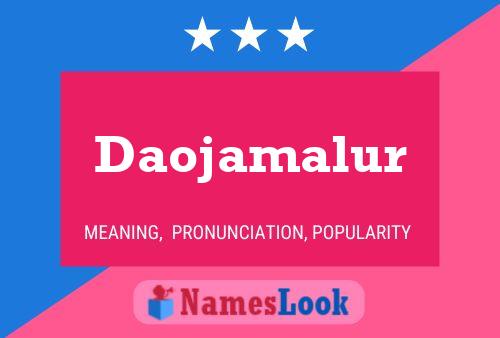 Daojamalur Name Poster