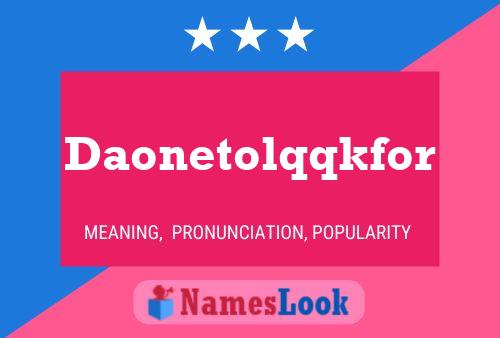 Daonetolqqkfor Name Poster