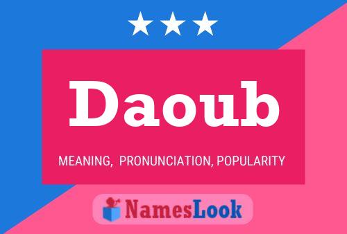 Daoub Name Poster