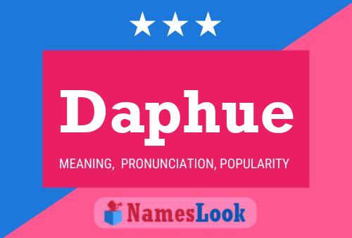 Daphue Name Poster