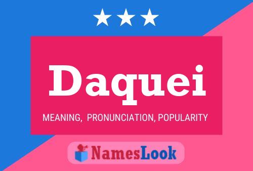 Daquei Name Poster