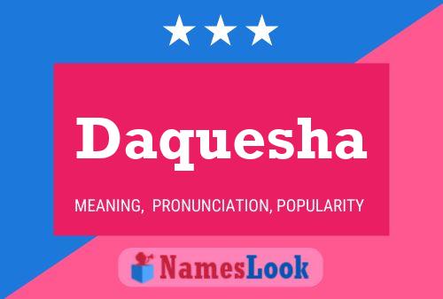 Daquesha Name Poster