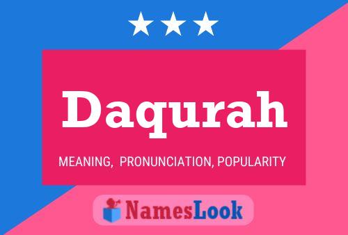 Daqurah Name Poster