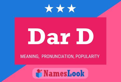 Dar D Name Poster