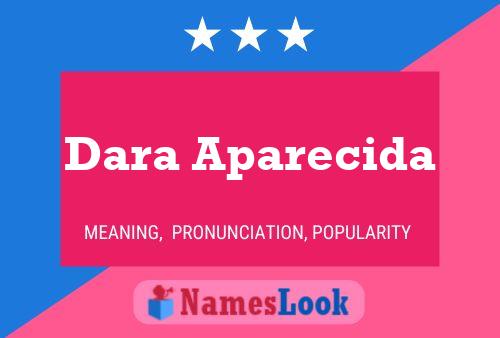 Dara Aparecida Name Poster