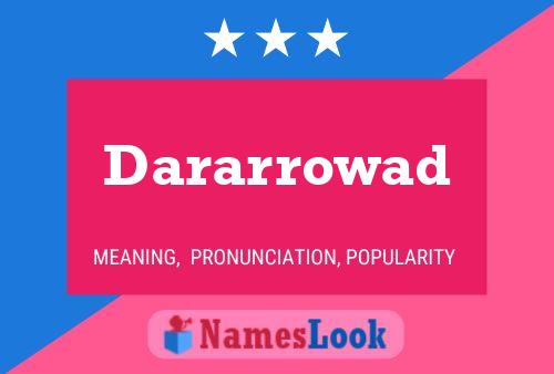 Dararrowad Name Poster