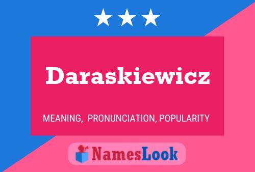 Daraskiewicz Name Poster