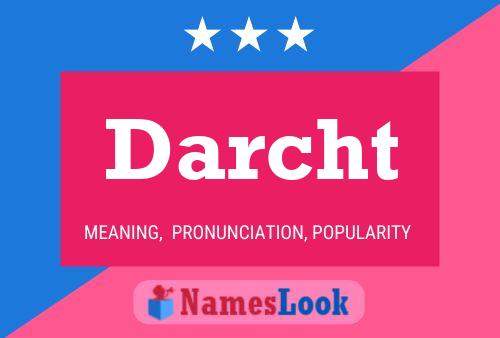 Darcht Name Poster