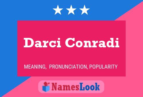 Darci Conradi Name Poster