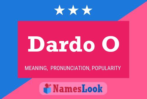 Dardo O Name Poster