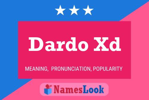 Dardo Xd Name Poster