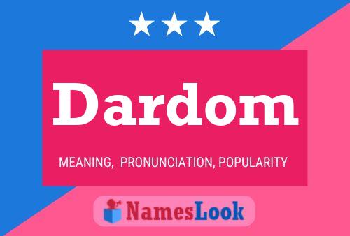 Dardom Name Poster