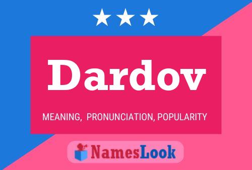 Dardov Name Poster