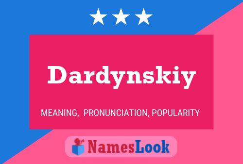 Dardynskiy Name Poster