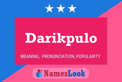 Darikpulo Name Poster