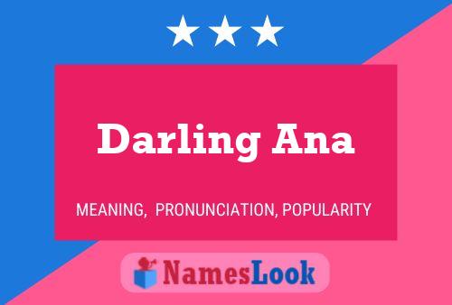 Darling Ana Name Poster