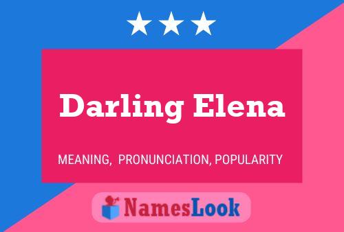 Darling Elena Name Poster