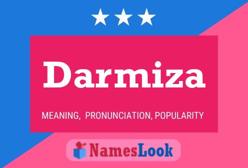 Darmiza Name Poster