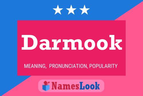 Darmook Name Poster