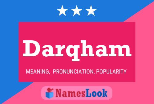 Darqham Name Poster