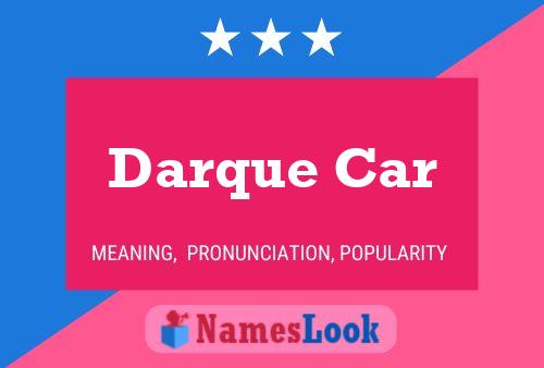 Darque Car Name Poster