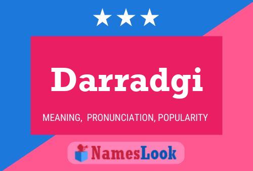 Darradgi Name Poster