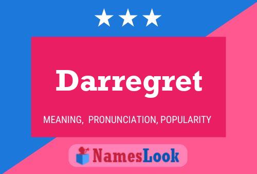 Darregret Name Poster