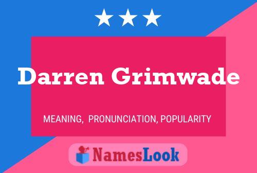 Darren Grimwade Name Poster