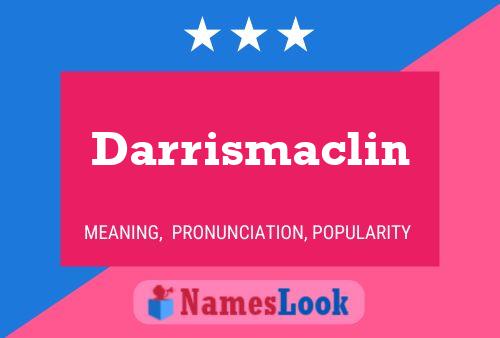 Darrismaclin Name Poster