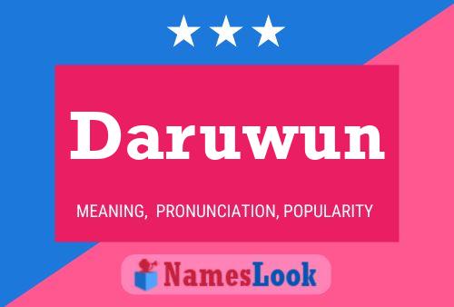 Daruwun Name Poster