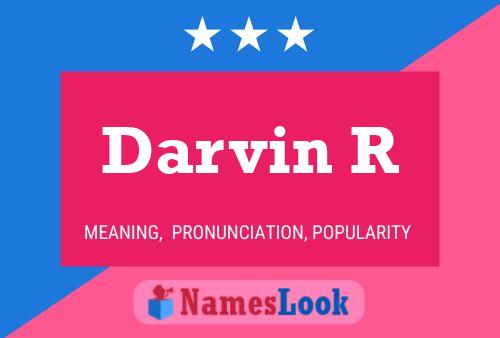 Darvin R Name Poster