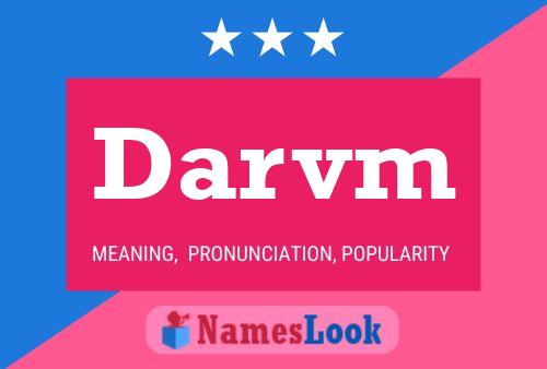 Darvm Name Poster