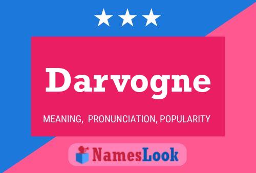 Darvogne Name Poster