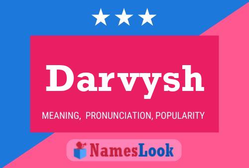 Darvysh Name Poster