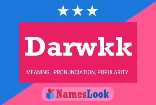 Darwkk Name Poster