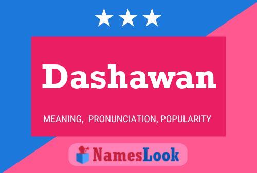 Dashawan Name Poster