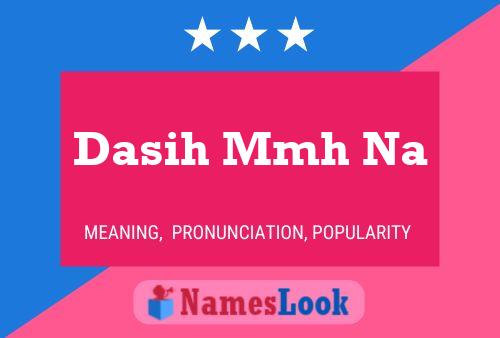 Dasih Mmh Na Name Poster