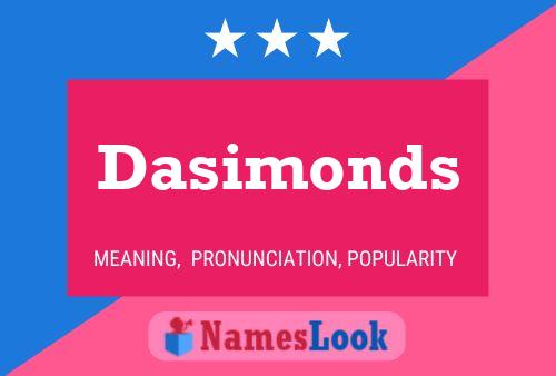 Dasimonds Name Poster