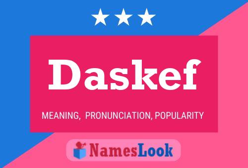 Daskef Name Poster