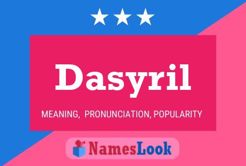 Dasyril Name Poster