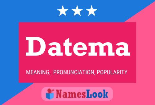 Datema Name Poster