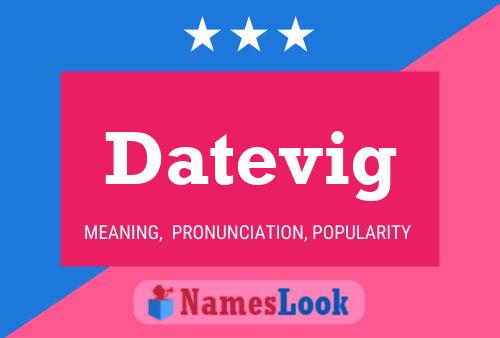 Datevig Name Poster