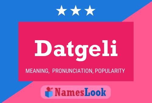 Datgeli Name Poster