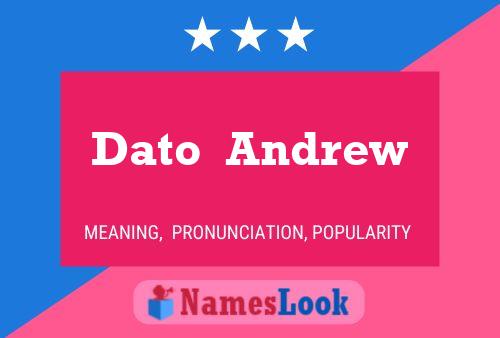 Dato  Andrew Name Poster