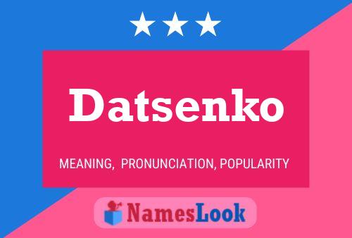 Datsenko Name Poster