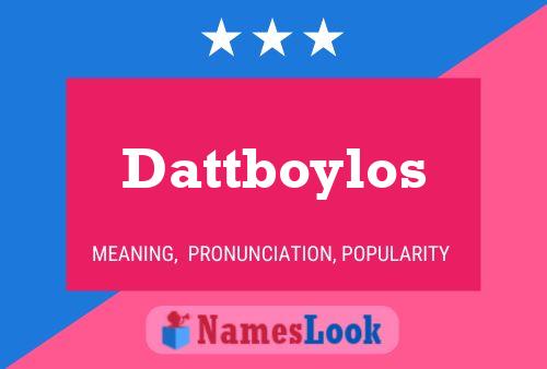 Dattboylos Name Poster