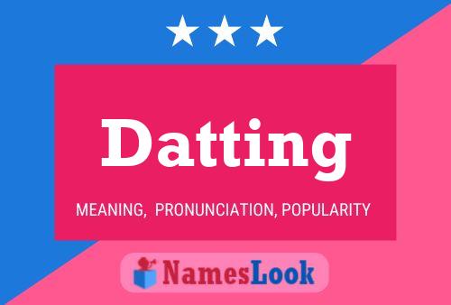 Datting Name Poster