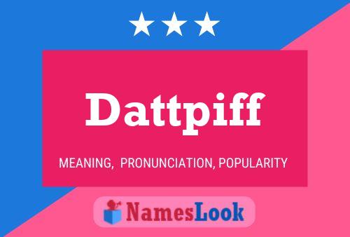 Dattpiff Name Poster