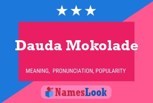 Dauda Mokolade Name Poster