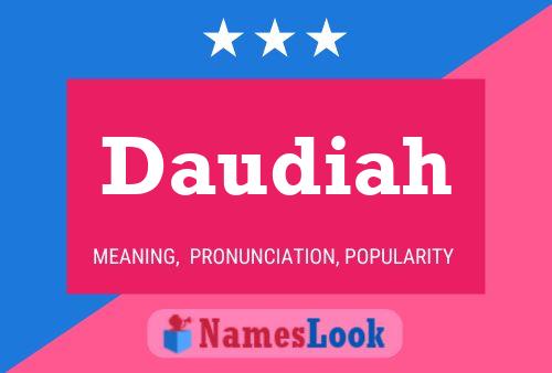 Daudiah Name Poster